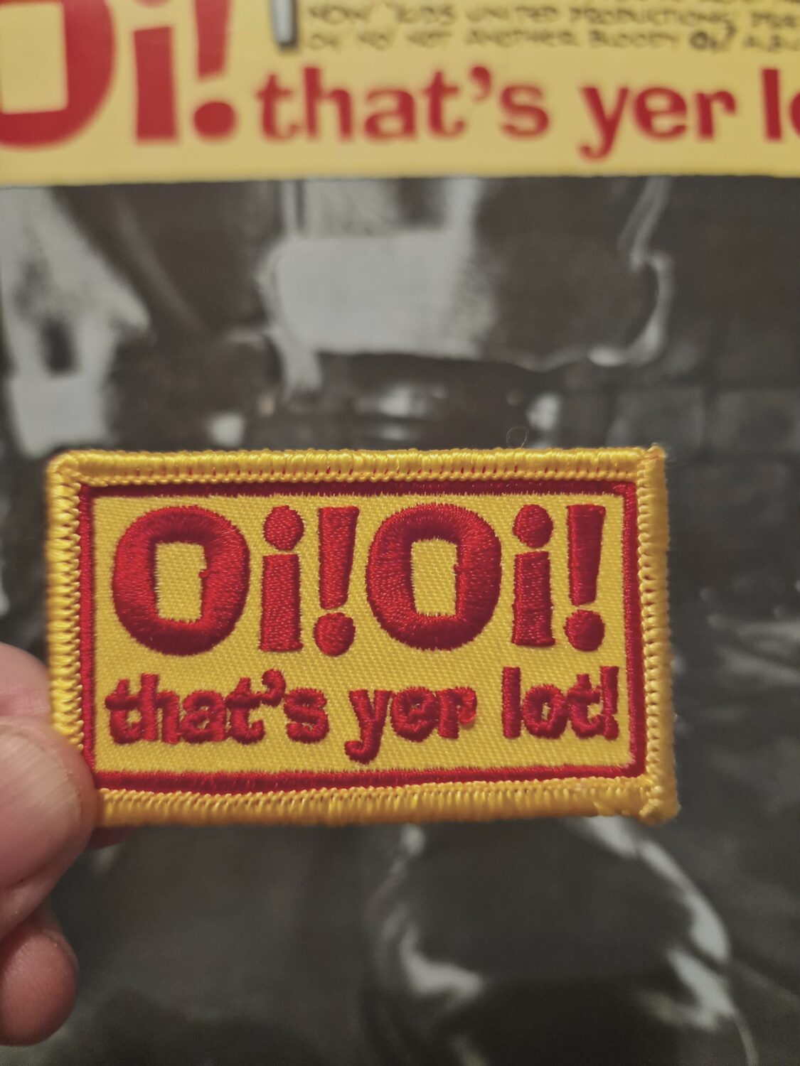 Oi! Oi! That's Yer Lot Patch
