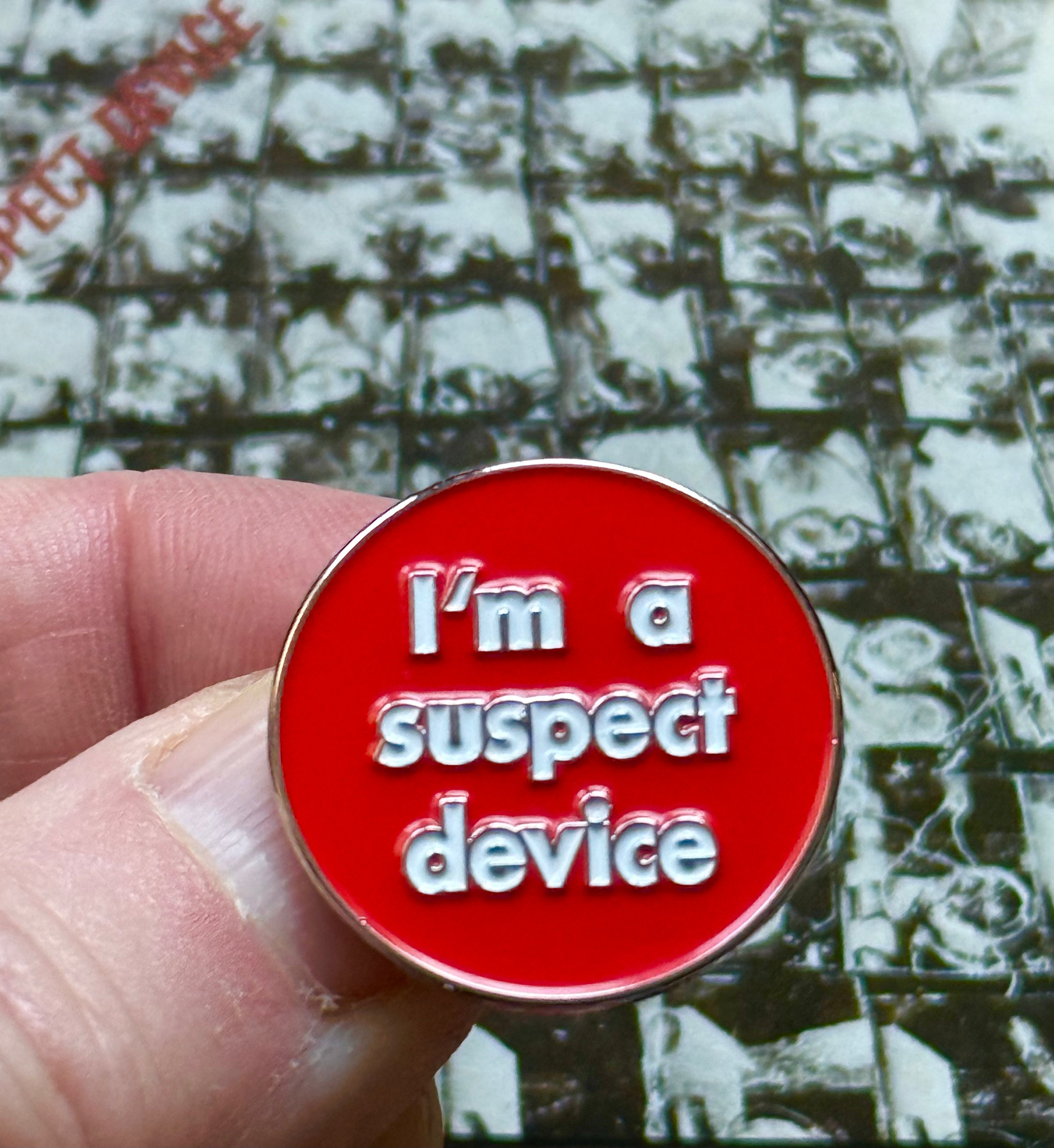 SUSPECT DEVICE