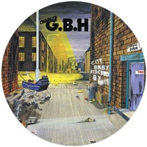 GBH City Baby Attacked By Rats PIC DISC LP